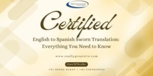 Certified English to Spanish Sworn Translation